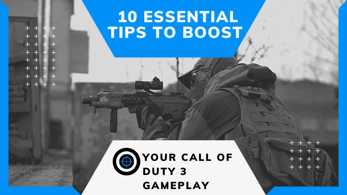 10 Essential Tips to Boost Your Call of Duty 3 Gameplay