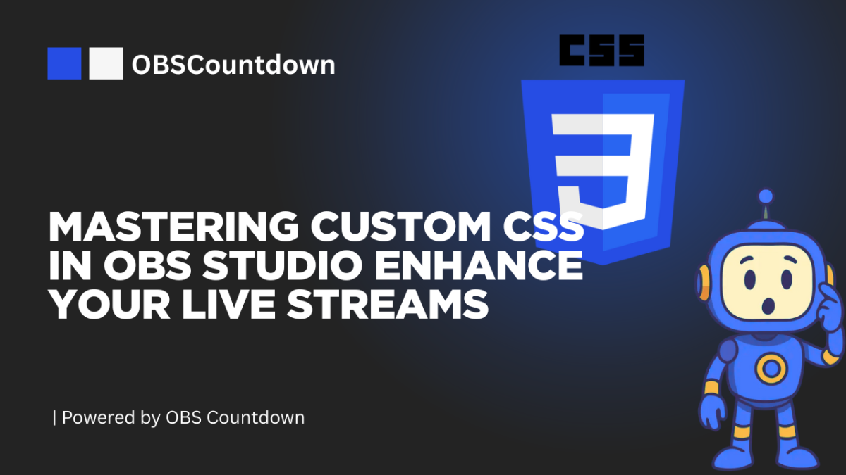 Custom CSS in OBS Studio Browser Sources