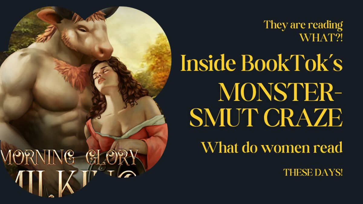 What Women Are Reading Now?! Inside BookTok’s Monster-Smut Craze