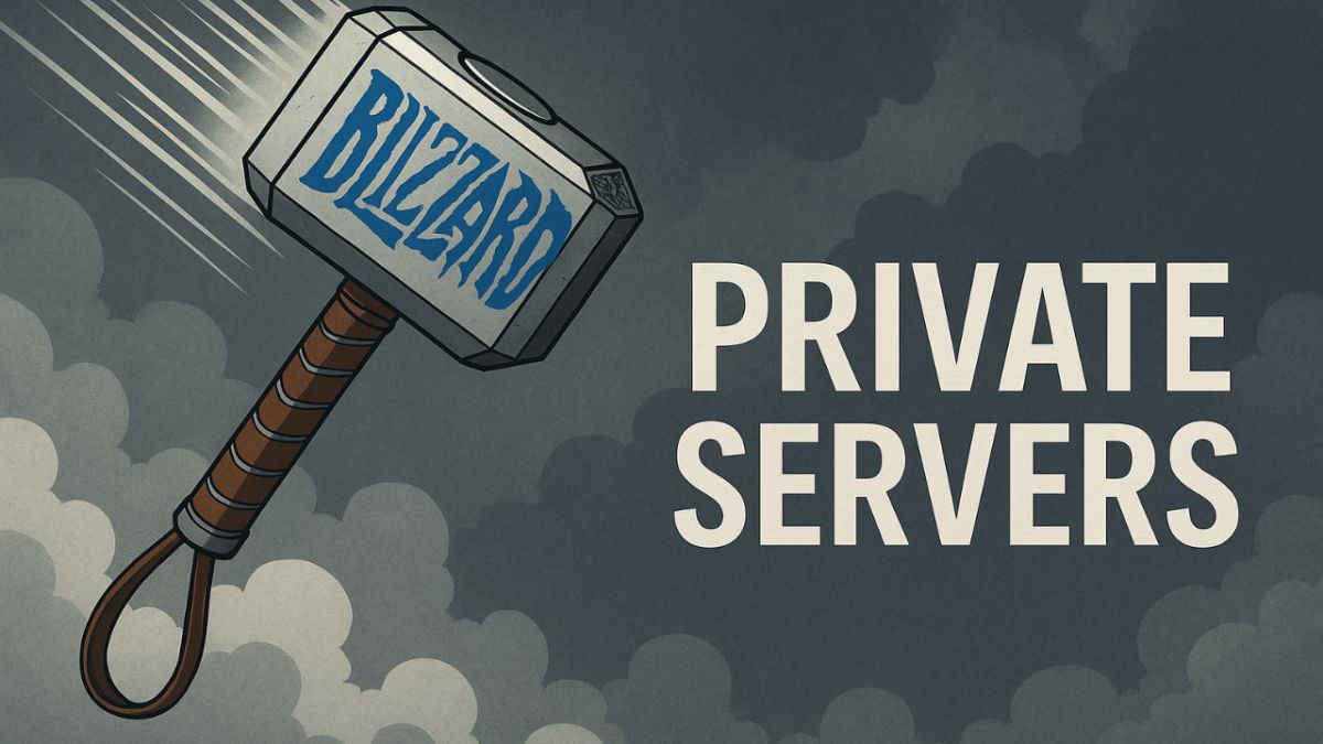  Blizzard’s Cease-and-Desist Hammer vs. Private WoW Servers, What’s Really Going On?