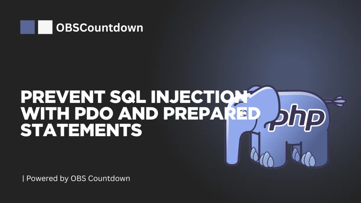 Prevent SQL Injection with PDO and Prepared Statements
